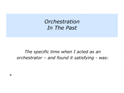 Slides O is for Orchestrator.002