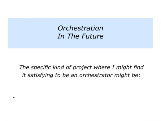 Slides O is for Orchestrator.006