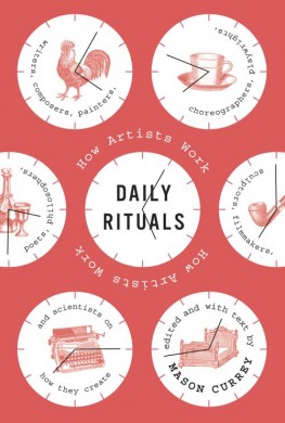 Daily Rituals of How Artists Work