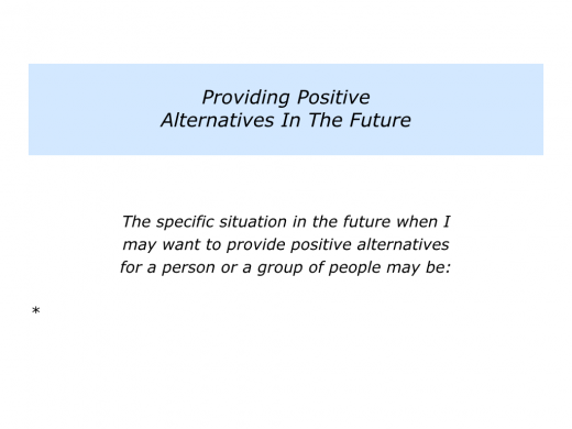 Slide Providing Positive Alternatives.006